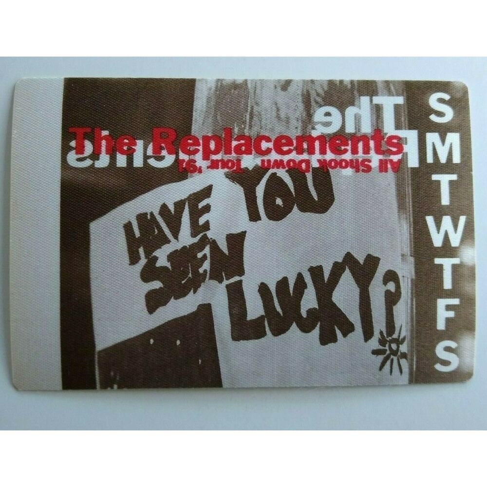 The Replacements Backstage Pass Original All Shook Down 1991 Tour Rock Concert